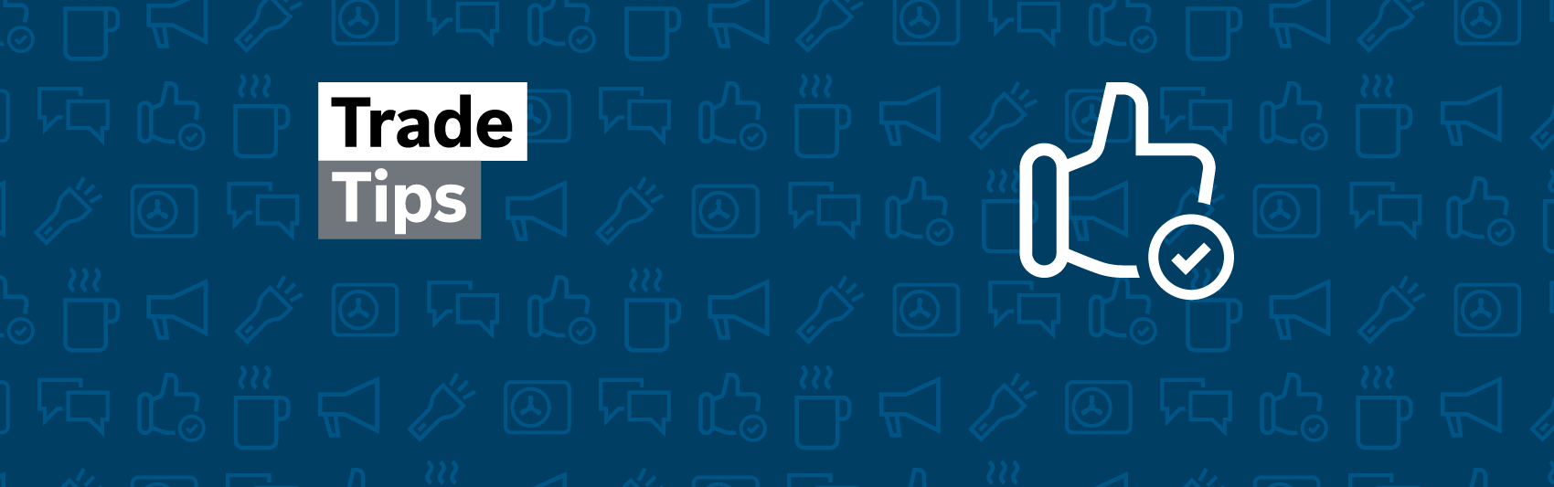 Trade Tips